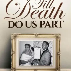 Till Death Do Us Part Save Now