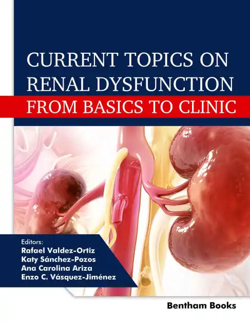Best Price Current Topics on Renal Dysfunction: From Basics to Clinic