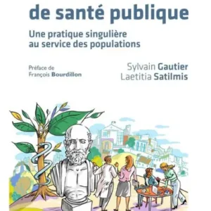 Discount La médecine de santé publique: Une pratique singulière au service des populations
