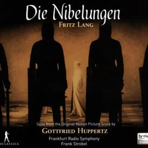 Worldwide Shipping Die Nibelungen: Suite from the Original Motion Pictures Score by Gottfried Huppertz