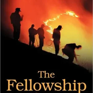 The Fellowship of Fire Brand New