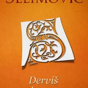 Dervis i smrt Direct From Manufacturer
