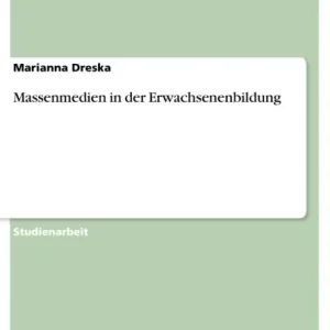 Massenmedien in der Erwachsenenbildung Best Seller