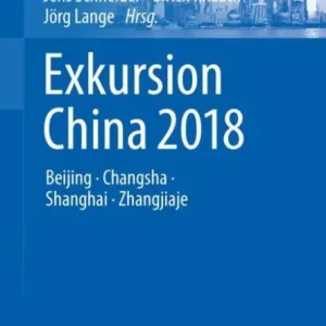 Seasonal Sale Exkursion China 2018: Beijing, Changsha, Shanghai, Zhangjiaje