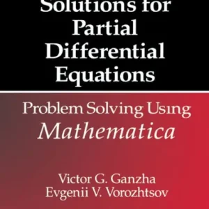 Numerical Solutions for Partial Differential Equations: Problem Solving Using Mathematica One Day Deal