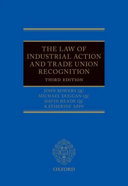 The Law of Industrial Action and Trade Union Recognition Get Yours