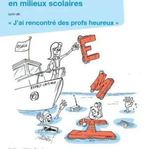 Éducation aux médias et à l'information en milieux scolaires: suivi de "J'ai rencontré des profs heureux" Clearance