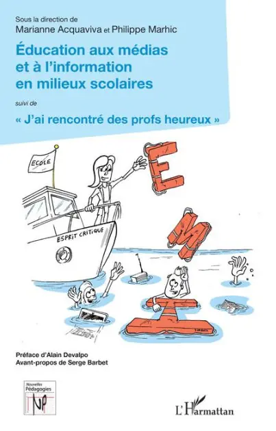 Éducation aux médias et à l'information en milieux scolaires: suivi de "J'ai rencontré des profs heureux" Clearance