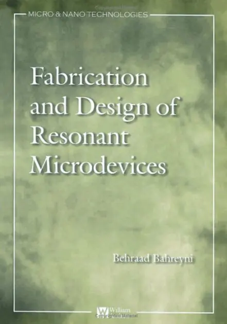 Fabrication and Design of Resonant Microdevices Hot Picks