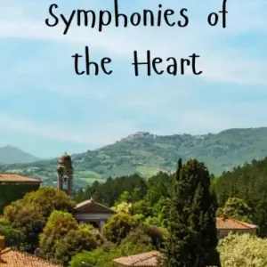 Modern Unfinished Symphonies of the Heart