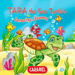 Tara the Sea Turtle: Children's book about wild animals [Fun Bedtime Story] Limited Edition