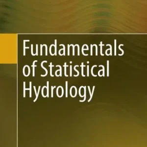 Fundamentals of Statistical Hydrology Editor’s Pick