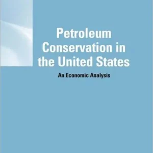 Fresh Stock Petroleum Conservation in the United States: An Economic Analysis