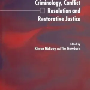 Criminology, Conflict Resolution and Restorative Justice Editor’s Pick