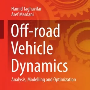 Off-road Vehicle Dynamics: Analysis, Modelling and Optimization Bulk Order