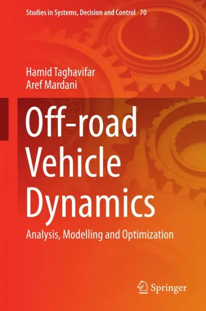 Off-road Vehicle Dynamics: Analysis, Modelling and Optimization Bulk Order