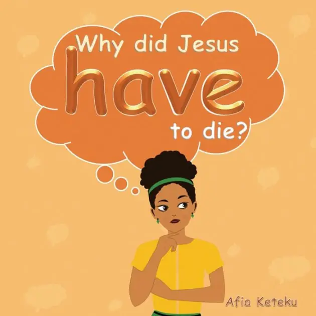 Top Pick Why did Jesus have to die?