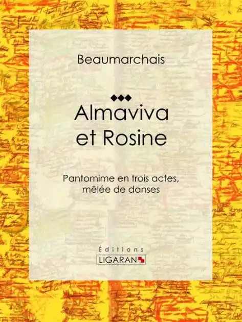 Almaviva et Rosine: Pantomime en trois actes, mêlée de danses Factory Price