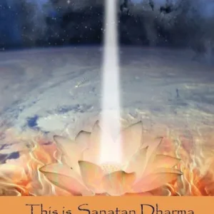 This Is Sanatan Dharma: The Quest For Truth Luxury
