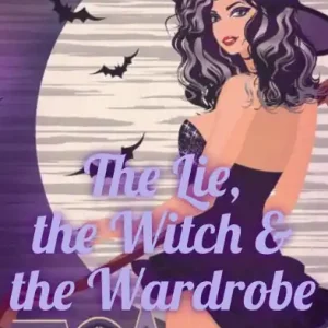 Exclusive The Lie, the Witch and the Wardrobe (Witches of London, #2)