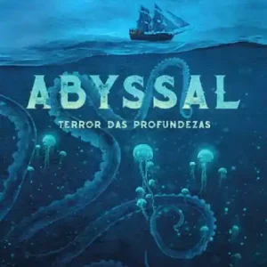 Must Have Abyssal: Terror das profundezas
