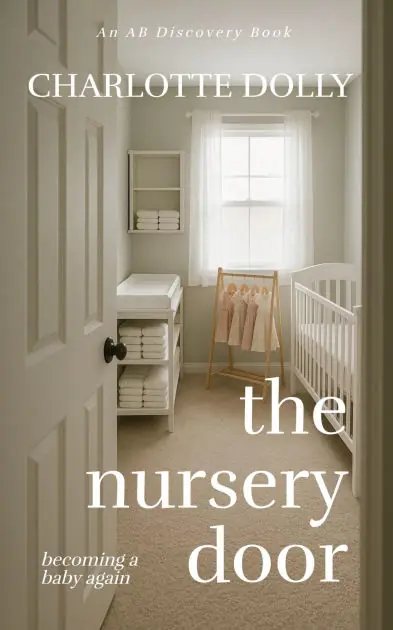 The Nursery Door: A TBDL/ABDL drama Best Price