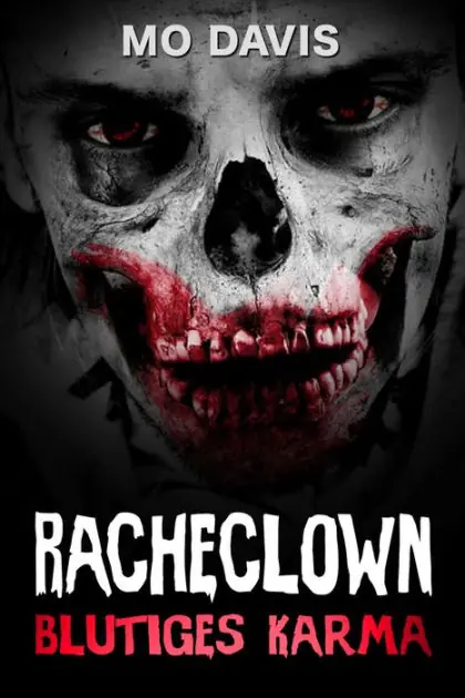 Instant Buy Racheclown: Blutiges Karma