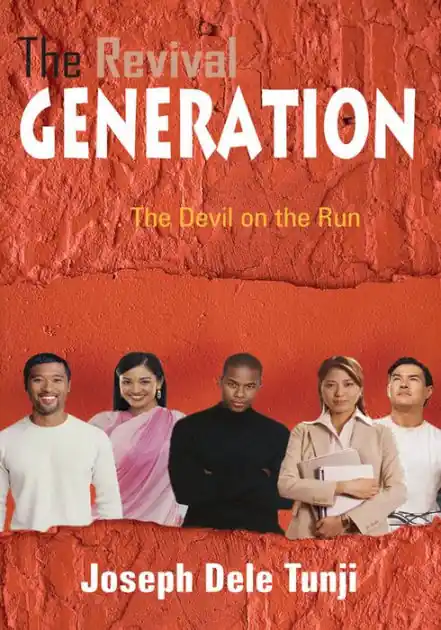 Must Have The Revival Generation: . . . The Devil on the Run