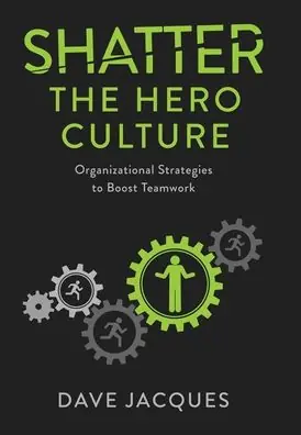 Shatter the Hero Culture: Organizational Strategies to Boost Teamwork Fresh Stock
