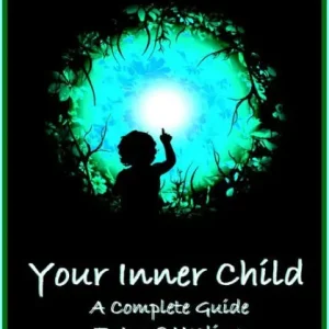 Best Price Your Inner Child: A Complete Guide to Joy & Healing