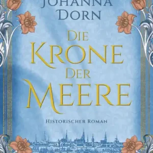 Die Krone der Meere: Historischer Roman Exclusive