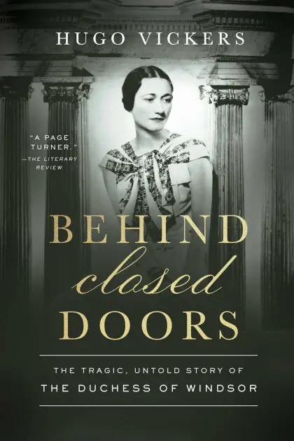 Get Yours Behind Closed Doors: The Tragic, Untold Story of Wallis Simpson