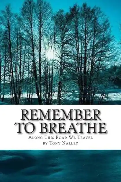 New Arrival Remember to Breathe: Along This Road We Travel