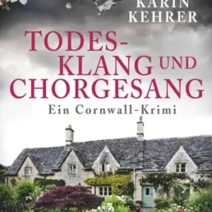Free Returns Todesklang und Chorgesang: Ein Cornwall-Krimi