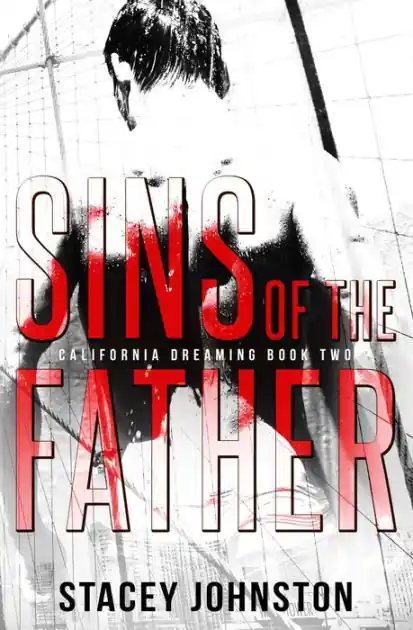 Sins of the Father (California Dreaming, #2) Special Offer