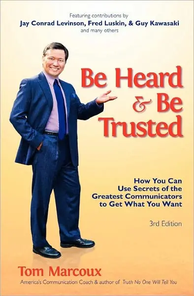 Be Heard and Be Trusted: How You Can Use Secrets of the Greatest Communicators to Get What You Want Mega Sale
