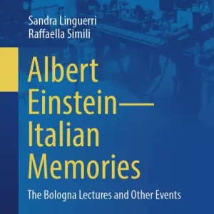Price Drop Albert Einstein-Italian Memories: The Bologna Lectures and Other Events