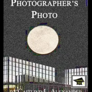 Exclusive The Case of the Photographer's Photo: A 15-Minute Brodericks Mystery: Educational Version