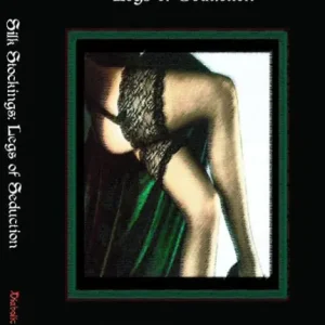 Silk Stockings; Legs of Seduction Time-Limited