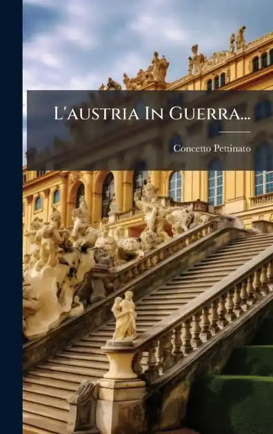 L'austria In Guerra... Affordable