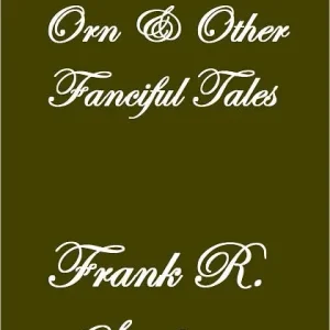 THE BEE-MAN OF ORN AND OTHER FANCIFUL TALES Best Seller