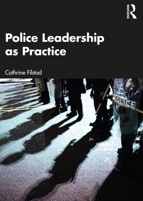 Police Leadership as Practice Brand New