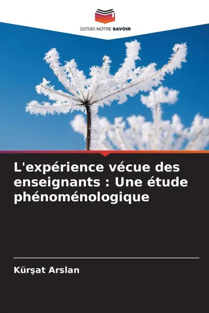 Free Delivery L'exp�rience v�cue des enseignants: Une �tude ph�nom�nologique