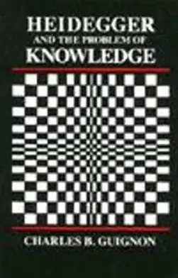 Best Seller Heidegger and the Problem of Knowledge