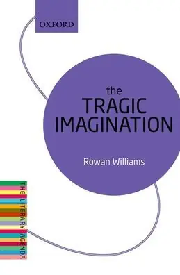 The Tragic Imagination: The Literary Agenda Fast Shipping