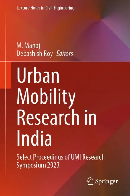 Urban Mobility Research in India: Select Proceedings of UMI Research Symposium 2023 Grab Now