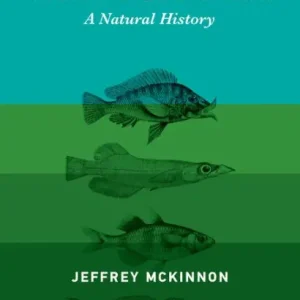 Trusted Brand Our Ancient Lakes: A Natural History