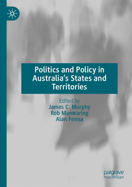 New Release Politics and Policy in Australia's States and Territories