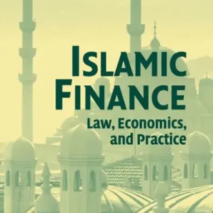 Grab Now Islamic Finance: Law, Economics, and Practice