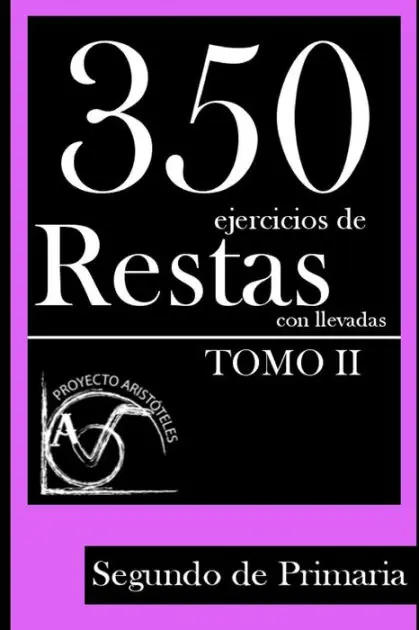 350 Ejercicios de Restas con Llevadas para Segundo de Primaria (Tomo 2) Warranty Included